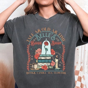 Vintage Retro Belle's Book Shop Shirt Tale as Old as Time Beauty and the Beast Tee Disney Magic Kingdom Shirt Disneyland Gift for Book Lover