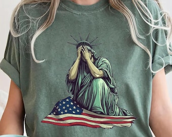 Crying Statue of Liberty Shirt Political Protest Tee Patriotic American Flag Shirt 4th of July Independence Day Freedom USA Tee MAGA Shirt
