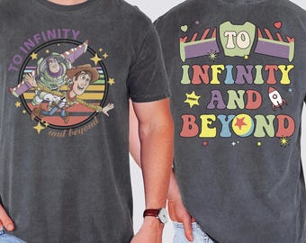 To Infinity and Beyond Shirt Toy Space Cowboy Tee Buzz and Woody Disney Family Trip Shirt Matching Disneyland Tee Pixar Friends Vacation Tee