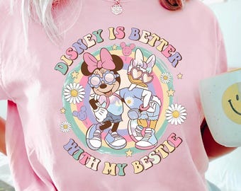 Disney Is Better With My Bestie Shirt Minnie and Daisy Matching Tee Disney World Shirt Girls Trip 2026 Best Friend Shirt Gift Disneyland Tee