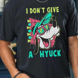 Retro jaren 90 Goofy shirt I Don't Give A Hyuck Disney Tee grappig Goofy film shirt comfort kleuren Disneyland familie-uitstapje shirt verjaardagscadeau Tee