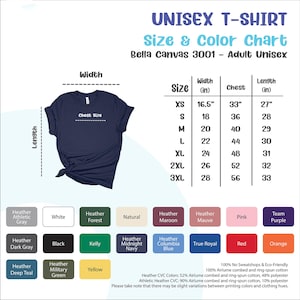 May include: Unisex t-shirt size chart with measurements in inches for chest, width, and length. The chart includes sizes XS to 3XL. The chart is displayed on a white background with a blue t-shirt image. Below the chart is a color chart with various colors of t-shirts.
