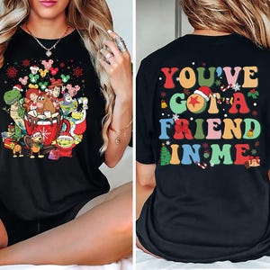 Disney Toy Story Christmas shirt with 'You've Got a Friend in Me' design, perfect holiday gift for Toy Story fans
