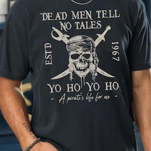 Pirates Of The Caribbean Dead Men Tell No Tales Comfort Colors Shirt, Vintage Pirates Tshirt Retro 90s Pirates Tee, A Pirate Life For Me Tee