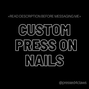 Custom Press on Nails