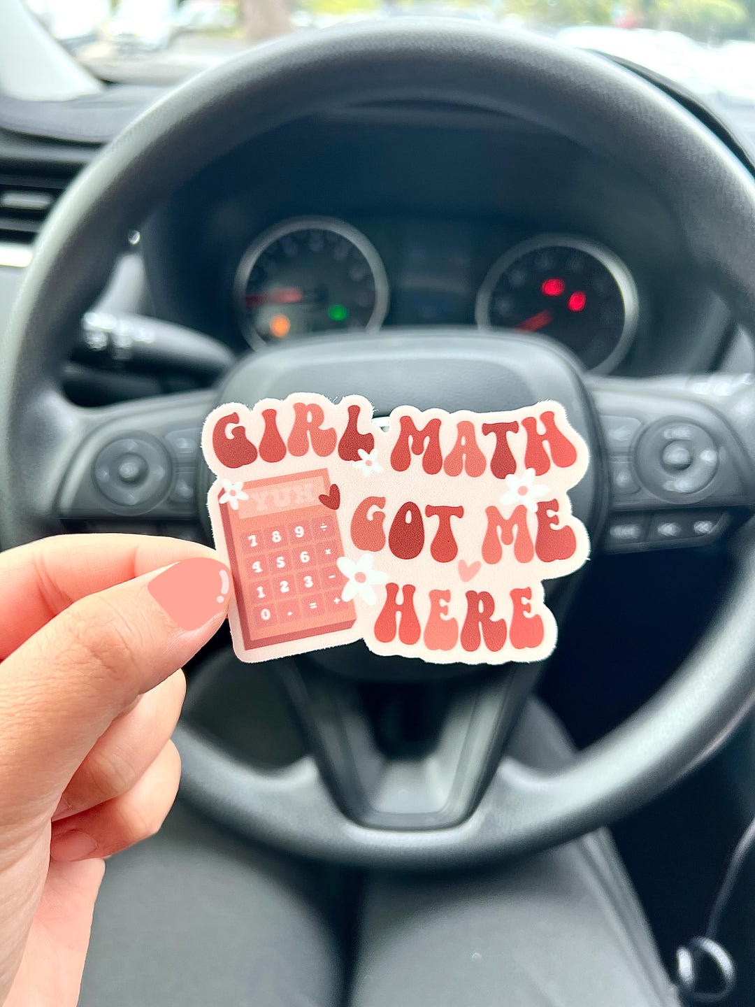 Girl Math Got Me Here Sticker/magnet, 3x2