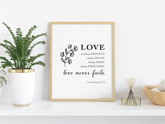 Love Never Fails Printable Art. 1 Corinthians 13:7-8. Printable