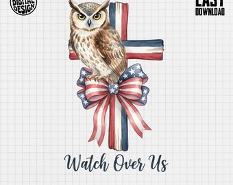 Patriotic Owl PNG, American Flag Cross Clipart for Sublimation (Digital Download), Watch Over Us, Memorial Day Designs