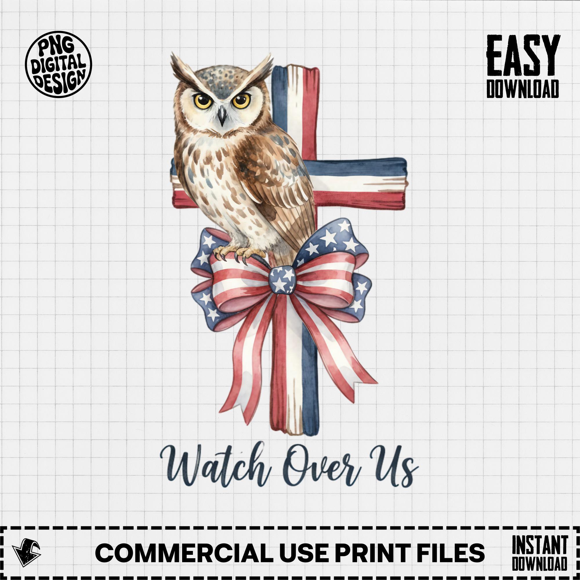 Patriotic Owl PNG, American Flag Cross Clipart for Sublimation (Digital Download), Watch Over Us, Me