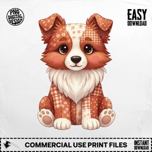 May include: A digital illustration of a cute, cartoon-style dog. The dog has brown and white fur with floral and plaid patterns. The image includes the text "PNG DIGITAL DESIGN", "EASY DOWNLOAD", "COMMERCIAL USE PRINT FILES", and "INSTANT DOWNLOAD".
