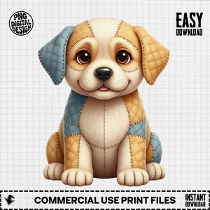 May include: A charming cartoon dog with a patchwork design. The dog features tan, cream, and blue patches, stitched together with visible thread. The image includes the text "PNG DIGITAL DESIGN", "EASY DOWNLOAD", "COMMERCIAL USE PRINT FILES", and "INSTANT DOWNLOAD".