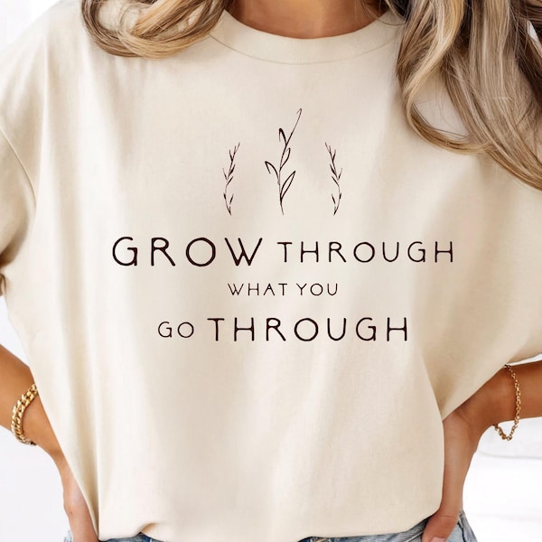 Comfort Colors® Grow Through What You Go Through Tee, Inspirational Christian Boho Shirt