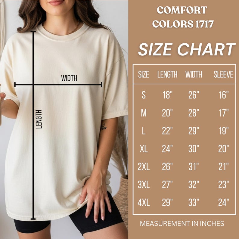 May include: A cream-colored short-sleeve t-shirt with a black graphic overlay showing length and width measurement lines. Beside the shirt is a brown chart titled COMFORT COLORS 1717 SIZE CHART with columns for size, length, width, and sleeve in inches.