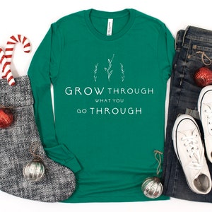 Grow Through What You Go Through, Motivational Shirt, Plant Based Shirt, Girlfriend Gift, Plant Lady Shirt, image 5