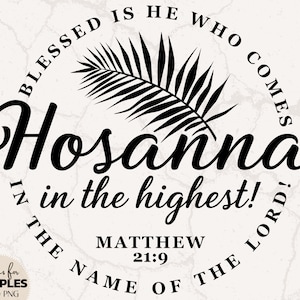 Hosanna In The Highest SVG | Er ist auferstanden SVG | Matthäus 21: 9 SVG | Tetelestai svg | Palmsonntag svg | Religiöses Oster T-Shirt | Leeres Grab svg