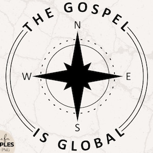 Het evangelie is wereldwijde SVG | Kompas SVG | Missiereis SVG | Schattig christelijk shirt | Christelijke sublimatie | Christelijke svg | Jezus-svg