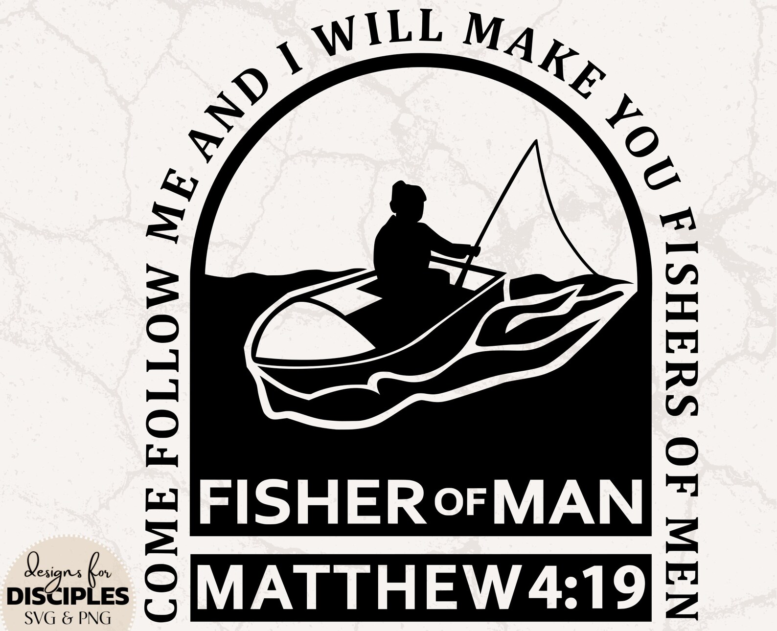 Fishers of Men SVG Matthew 4 SVG Fisherman SVG Men’s Christian Shirt