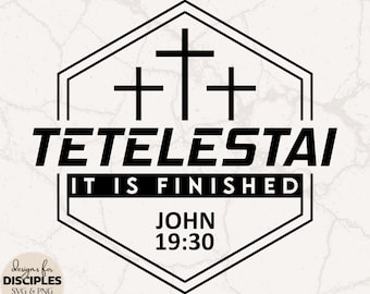 Tetelestai SVG | It Is Finished SVG | John 19:30 SVG | He is risen svg | John 3 16 svg | Saved By Grace Svg | Mens Easter Shirt | Empty Tomb