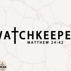 Wachter SVG | Mattheüs 24:42 | Bijbelvers SVG | Missiereis SVG | Heren christelijk overhemd | Christelijke sublimatie | Ik ben een Whosoever-svg