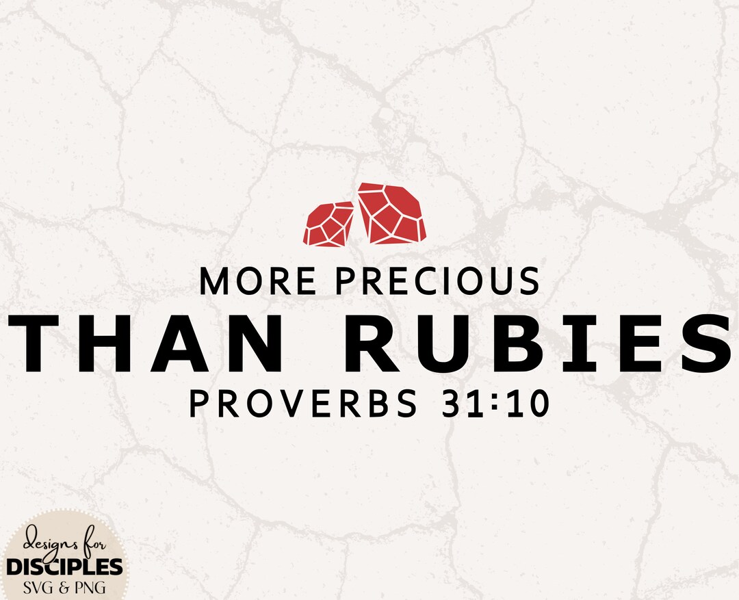 Proverbs 31 SVG More Precious Than Rubies SVG She is Strong SVG She is ...