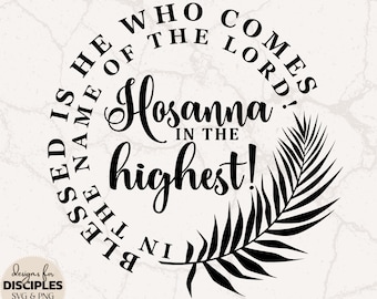 Hosanna In The Highest SVG | He Is Risen SVG | Matthew 21:9 SVG | Tetelestai svg | Palm Sunday svg | Religious Easter Shirt | Empty Tomb svg