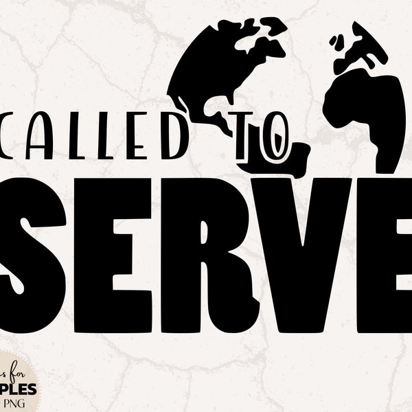 Called To Serve SVG | Bible Verse SVG | Mission Trip SVG | Cute Christian Shirt | Christian Sublimation | Christian svg | Jesus svg