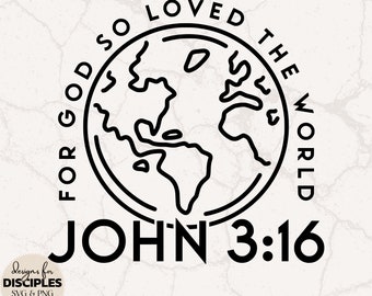 World John 3:16 SVG| Christian T-shirt SVG | Christian Youth | Praise and Worship | Christian Sublimation | Christian Music | Proverbs