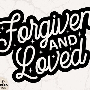 Vergeven en geliefde SVG | Bijbelvers SVG | Schattig Bijbelvers SVG | Schattig christelijk shirt | Christelijke jeugd svg | Christelijke svg