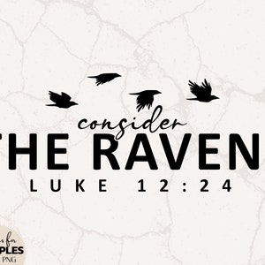 Overweeg The Ravens SVG | Lukas 12:24 SVG | Geloof SVG | Bijbelvers svg | Ze is gekleed met kracht en waardigheid | Liefde zoals Jezus svg