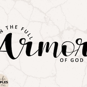 Wapenrusting van God SVG | Christelijke SVG | Leuke christelijke SVG | Efeziërs svg | Voor God hield zo van de wereld svg | Vers svg | Christelijke sublimatie