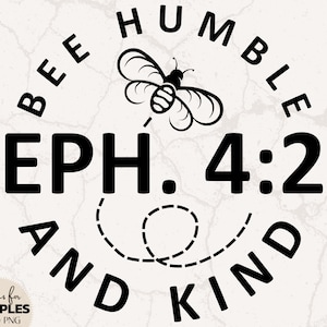 Biene bescheiden und freundlich SVG | Epheser svg | Bibelvers SVG | Kinder Bibel Vers SVG | Christliches Kinder Shirt | vbs Shirt | vbs svg