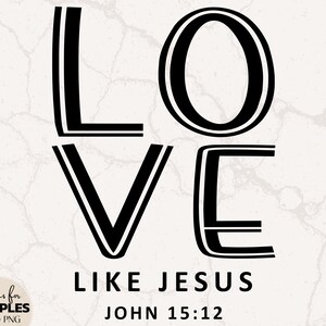 Liefde zoals Jezus SVG | Christelijke Valentijnsdag SVG | Efeziërs svg | Bijbelvers svg | Liefde als Jezus svg | Valentijn-svg | Religieuze Valentijn