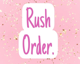 Rush Order Upgrade: Expedited Processing