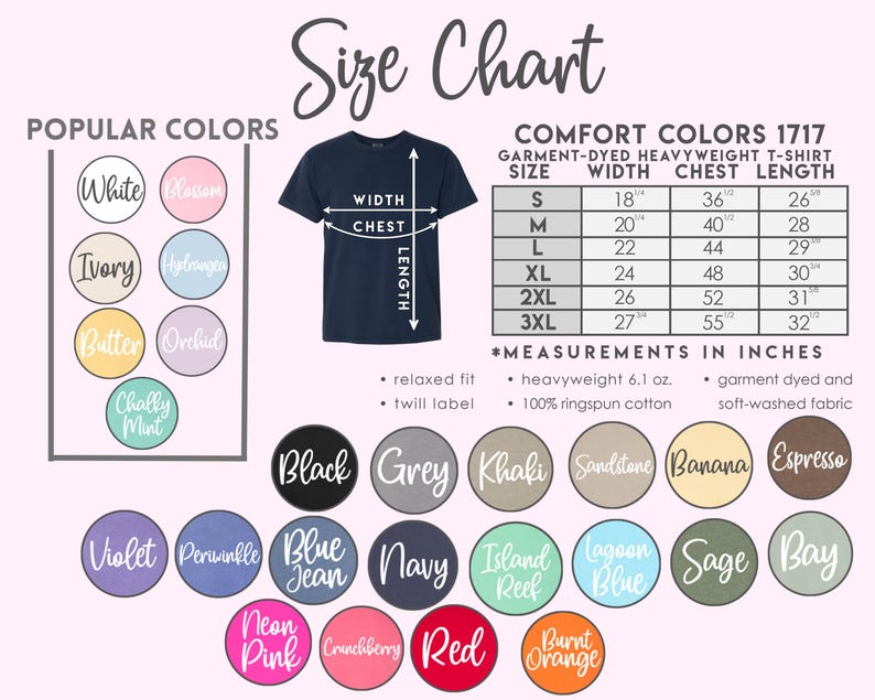 Puede incluir: Tabla de tallas para una camiseta Comfort Colors 1717 te&ntilde;ida en prenda de peso pesado. La tabla incluye medidas en pulgadas para ancho, pecho y largo, junto con una paleta de colores populares.