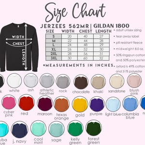 May include: Size chart for Jerzees 562MR and Gildan 1800 sweatshirts. The chart shows the width, chest, and length measurements in inches for sizes S through 3XL. The chart also includes information about the fabric composition and features of the sweatshirts.