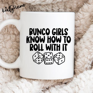Bunco Night SVG, Bunco PNG, Bunco graphic, Funny Bunco SVG, Bunco Game, Bunco Group, Bunco Hostess Gift, Bunco Girls, Bunco Prize
