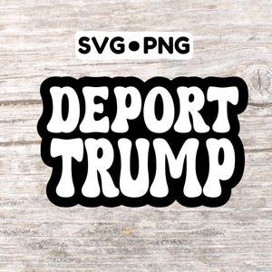 Deport Trump, maga clowns, dump trump, not my president, political circus, redhat cult, bring back kindness