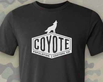 Coyote Hunting Shirt, Predator Hunting Shirt, Coyote Tee, Hunting Gift, Coyote Hunter T Shirt, Hunting Lover Gift, Funny Hunting Shirt, Hunt