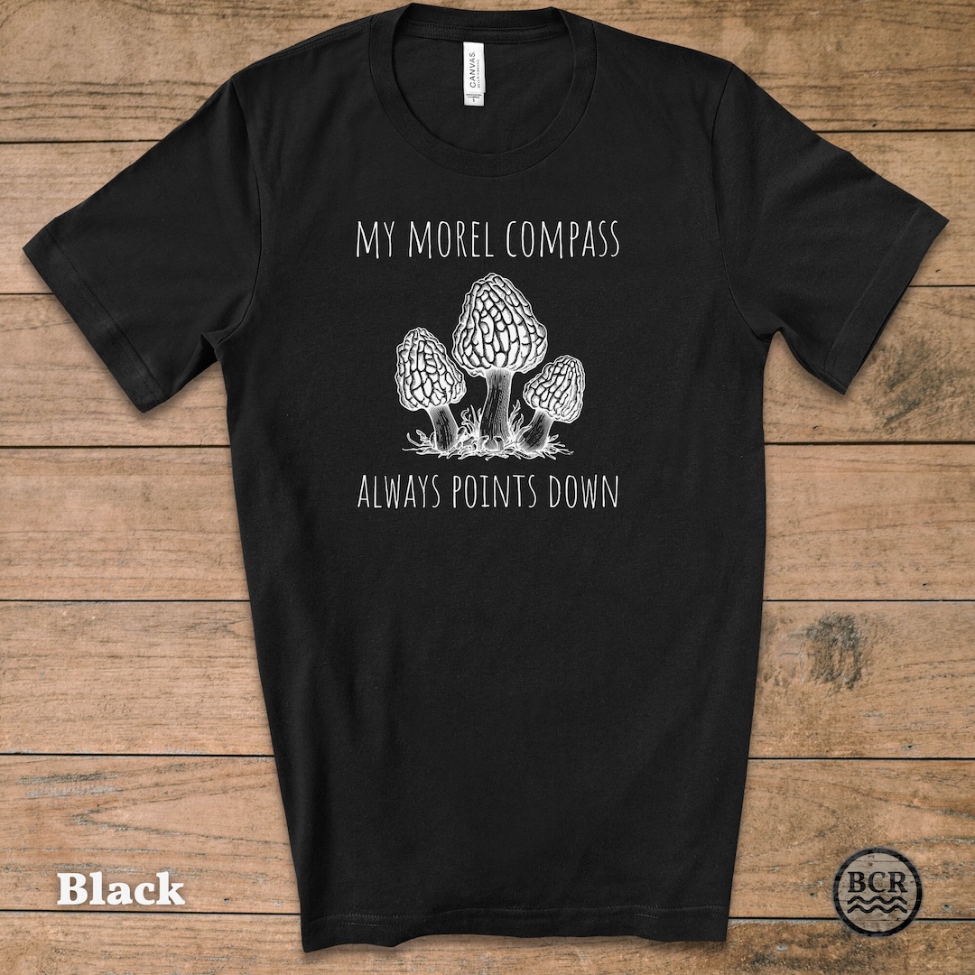 Morel Mushroom T Shirt Morel Hunting Morel Hunter Shirt Etsy