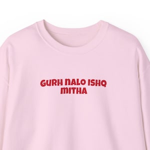 Desi Valentine Sweatshirt, Desi Valentine day gift, Bollywood Indian Proverb, Punjabi valentine gift, funny punjabi desi gift for loved one