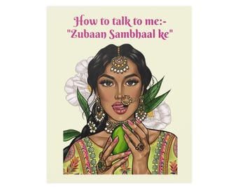 Poster con stampa artistica da parete indiana Desi, poster divertente indiano, poster Desi eccentrico e impertinente per le donne, regalo per donne Desi, idea regalo per ragazze Desi