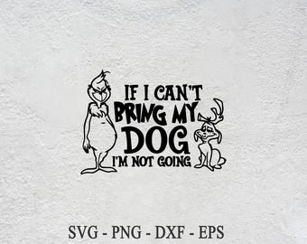 Funny Christmas Dog SVG: Grinch Quote (Digital Download)