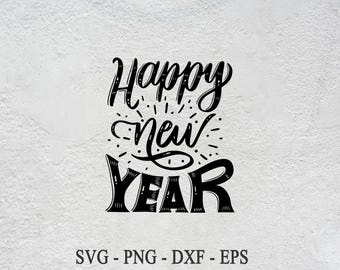 Happy New Year 2025 SVG: Shirt Design, Cricut, Silhouette (Digital Download)
