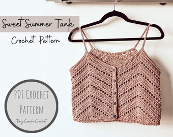 Summer Crochet Top Pattern | Size-Inclusive Crochet Pattern | Sweet Summer Tank Crochet Pattern