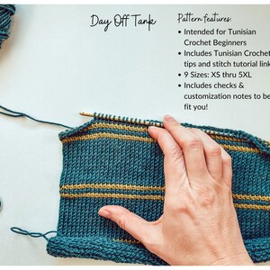 May include: A teal and gold Tunisian crochet project in progress. The text "Day Off Tank" is at the top left. The text "Pattern features" is on the right, listing beginner-friendly instructions, tutorial links, and sizes XS-5XL.