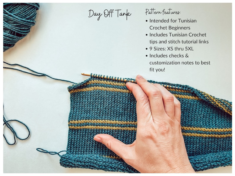 May include: A teal and gold Tunisian crochet project in progress. The text "Day Off Tank" is at the top left. The text "Pattern features" is on the right, listing beginner-friendly instructions, tutorial links, and sizes XS-5XL.