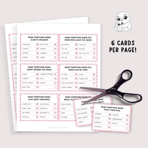 May include: Printable game sheets with pink borders and text, including "Name Something Moms Always Organize" and "Name Something Moms Teach Their Kids." A pair of scissors and a cartoon penguin are also visible.