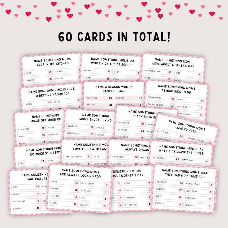 May include: A set of 60 cards with prompts for Mother's Day, with pink and white text on a pink background. The cards are arranged in rows and columns, with titles like "Name Something Moms Love About Mother's Day."