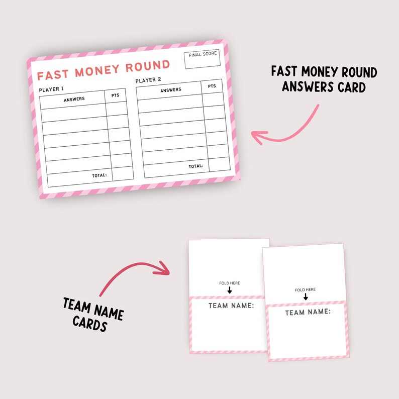 May include: A set of game cards with a pink and white striped border. The top card is labeled "FAST MONEY ROUND" and has spaces for answers and points. Below are two "TEAM NAME" cards with a space to write the team name.