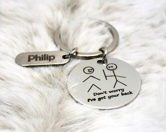 Personalized Funny Key chain Keychain I've Got your Back- Funny Gift- Humor Funny Custom Gift for Loved Ones - Birthday Anniversary Gift